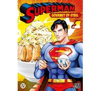 PIKA Superman - Gourmet of steel tome 1