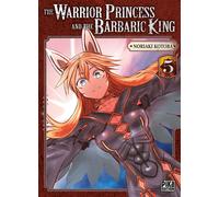 PIKA The warrior princess and the barbaric king tome 5