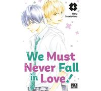 PIKA We must never fall in love ! tome 4