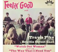 Pike, Travis -& the Brattle Street East- - Watch Out Woman/the Way That I Need You