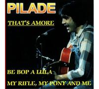 Pilade - That's Amore [Import]