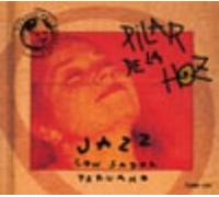 Pilar de la Hoz - Jazz Con Sabor Peruano