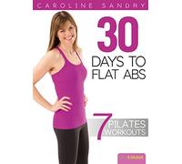 Pilates: 30 Days to Flat Abs with Caroline Sandry