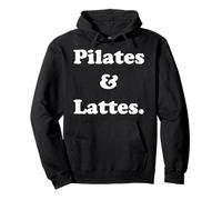 Pilates And Lattes Fitness Motivation Funny Saying Sweat à Capuche