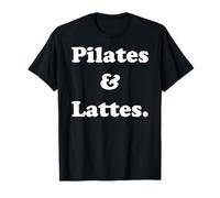 Pilates And Lattes Fitness Motivation Funny Saying T-Shirt