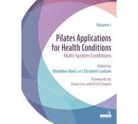 Pilates Applications for Health Conditions: Multi-System Conditions (1)