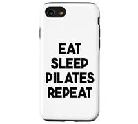 Pilates Drôle - Eat Sleep Pilates Repeat Coque pour iPhone SE (2020) / 7/8