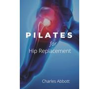 Pilates for Hip Replacement
