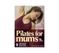 Pilates For Mums - Post Natal, Post Pregnancy Dvd