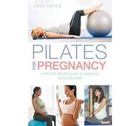 Pilates for Pregnancy - [Version Originale] Inconnu (Auteur)