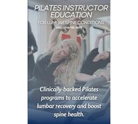 Pilates Instructor Education for Lumbar Spine Conditions