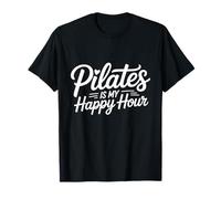 Pilates is My Happy Hour for Instructors T-Shirt