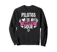 Pilates is My Happy Hour Hot Girls Do Pilates Instructor Era Sweatshirt