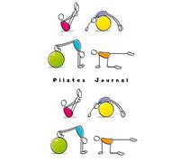 Pilates Journal: Pilates Notebook Journal with Quotes from Joseph Pilates - Pilates Composition Journal with Blank Lined Pages