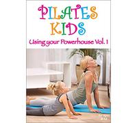 Pilates Kids-Using Your Powerhouse-Volume 1