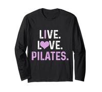 Pilates Live Love Drôle Yoga Pilates Instructeur Sports Manche Longue