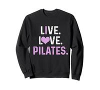 Pilates Live Love Drôle Yoga Pilates Instructeur Sports Sweatshirt