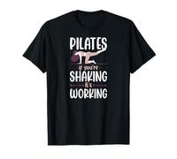 Pilates : si Vous secouez, ça Marche T-Shirt
