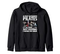 Pilates : une journée sans Pilates, je plaisante, aucune idée Sweat à Capuche