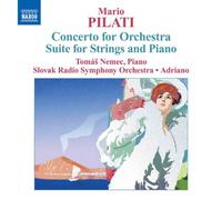 Pilati – Concerto Pour Porchestre – NAXOS