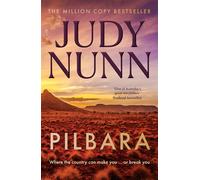 Pilbara The stunning new novel from Australia's No.1 bestselling author of Black Sheep and Khaki Town - Judy Nunn - Harpercollins - ebook (ePub) - Livre