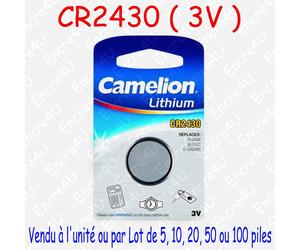 Pile bouton Lithium CR2430 CR2450 CR2477 CR927 … ( vente à l'unité ou par Lot )
