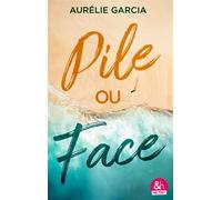 Pile ou face - Aurélie Garcia - Harpercollins - ebook (ePub) - Livre