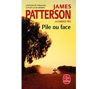 Pile ou face - James Patterson - Lgf - Poche - Roman