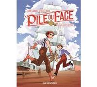 Pile ou face t1 cavale au bout du monde Rebecca Mock (Illustration), Hope Larson (Auteur)