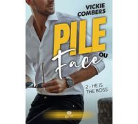 Pile Ou Face - Tome 2 - He's The Boss