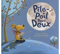 PILE POIL POUR DEUX - A partir de 3 ans