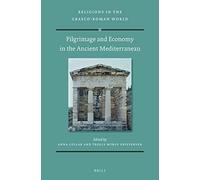 Pilgrimage And Economy In The Ancient Mediterranean
