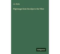 Pilgrimage from the Alps to the Tiber