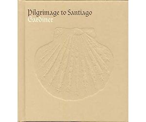 Pilgrimage To Santiago : Un Pélerinage À Compostelle