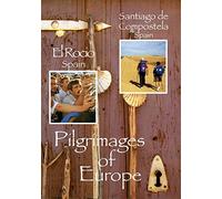 Pilgrimages of Europe 4: El Rocio Spain & Santiago [Import USA Zone 1]