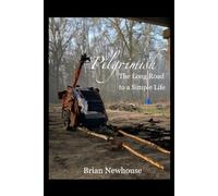 Pilgrimish: The Long Road to a Simple Life