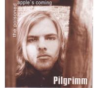Pilgrimm - The Poisoned Apple'S Coming