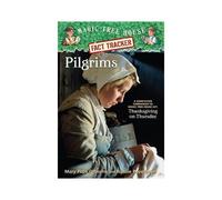 Osborne – Pilgrims: A Nonfiction Companion to Magic Tree House #27: Thanksgiving on Thursday