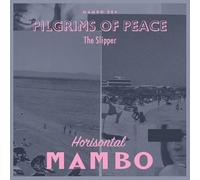 Pilgrims of Peace - The Slipper [Import]