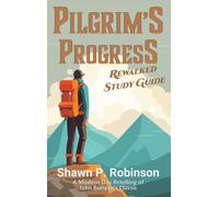 Pilgrim's Progress Rewalked