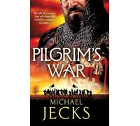 Pilgrim's War: A BRAND NEW wickedly action-packed, historical read by Michael Jecks