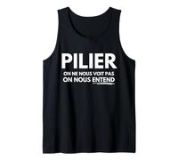 Pilier de Rugby on ne Nous voit Pas on Nous entend Débardeur