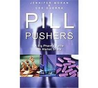 Pill Pushers Cesar Guerra, J.M. Moran (Auteur)