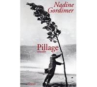 Pillage - Nadine Gordimer - Grasset - broché - Roman