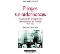 Pillages sur ordonnances Jean-Marc Dreyfus (Auteur)