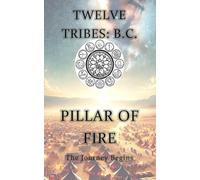 Pillar of Fire: The Journey Begins