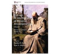 Pillars In The History Of Biblical Interpretation, Volume 1
