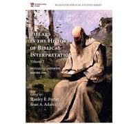 Pillars In The History Of Biblical Interpretation, Volume 1