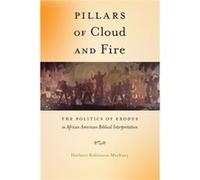 Pillars of Cloud and Fire by Herbert Robinson Marbury Herbert Robinson Marbury (Auteur)
