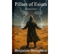 Pillars of Esium: A Jace Riven Novel